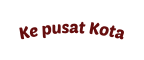 Ke pusat Kota